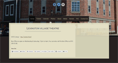 Desktop Screenshot of lexingtonvillagetheatre.com
